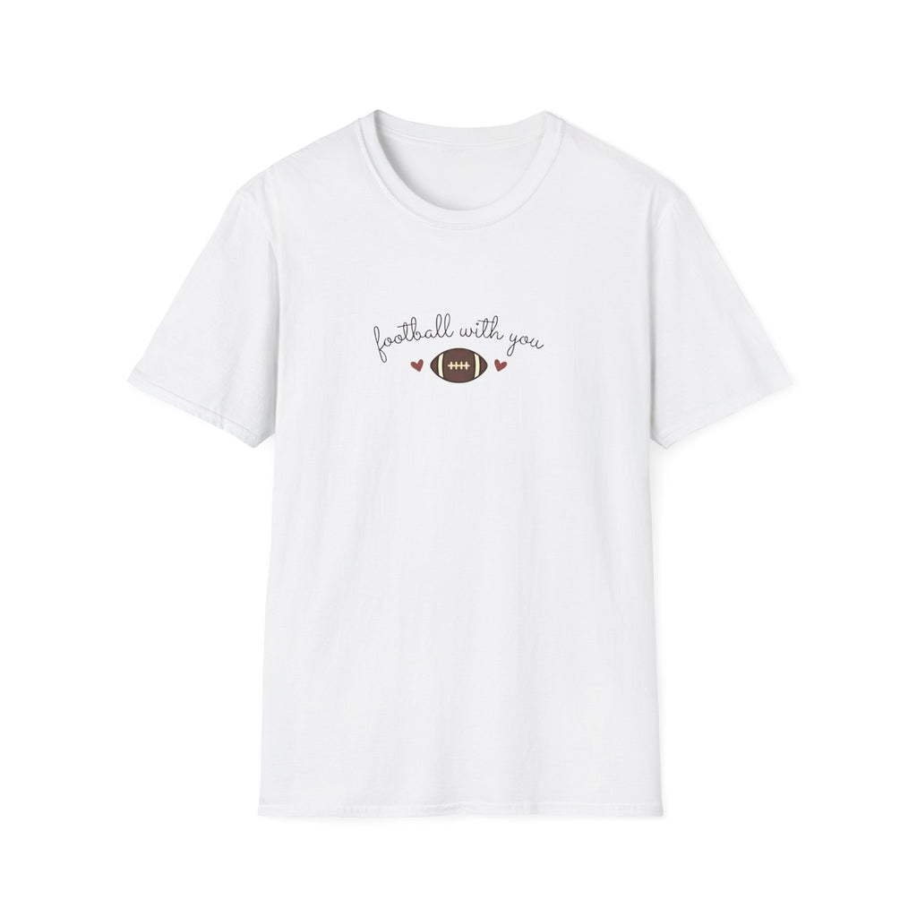 Football with You T-Shirt