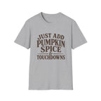 Pumpkin Spice and Touchdowns T-Shirt