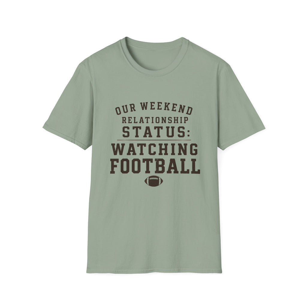 Our Weekend Relationship Status T-Shirt