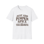 Pumpkin Spice and Touchdowns T-Shirt