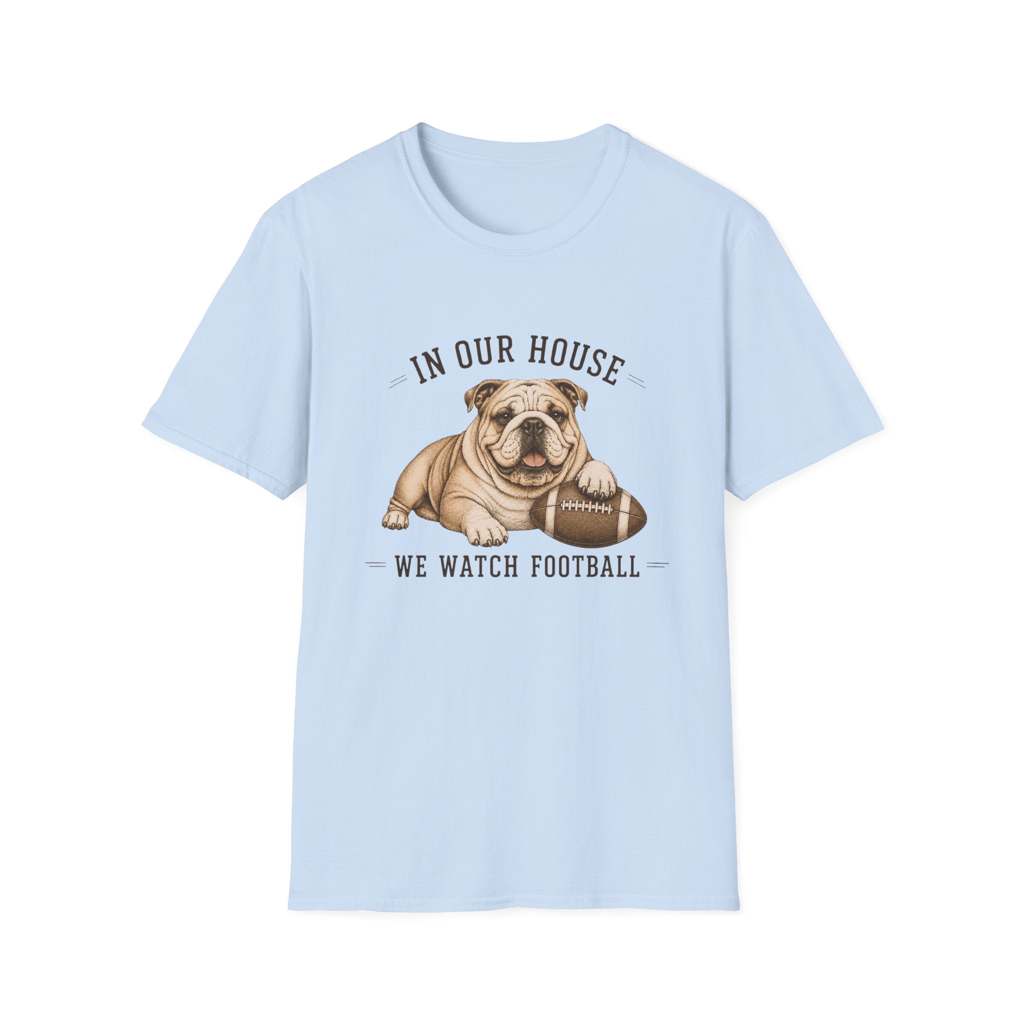 Bulldog - "In Our House" T-Shirt