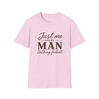 Just Me and My Man T-Shirt