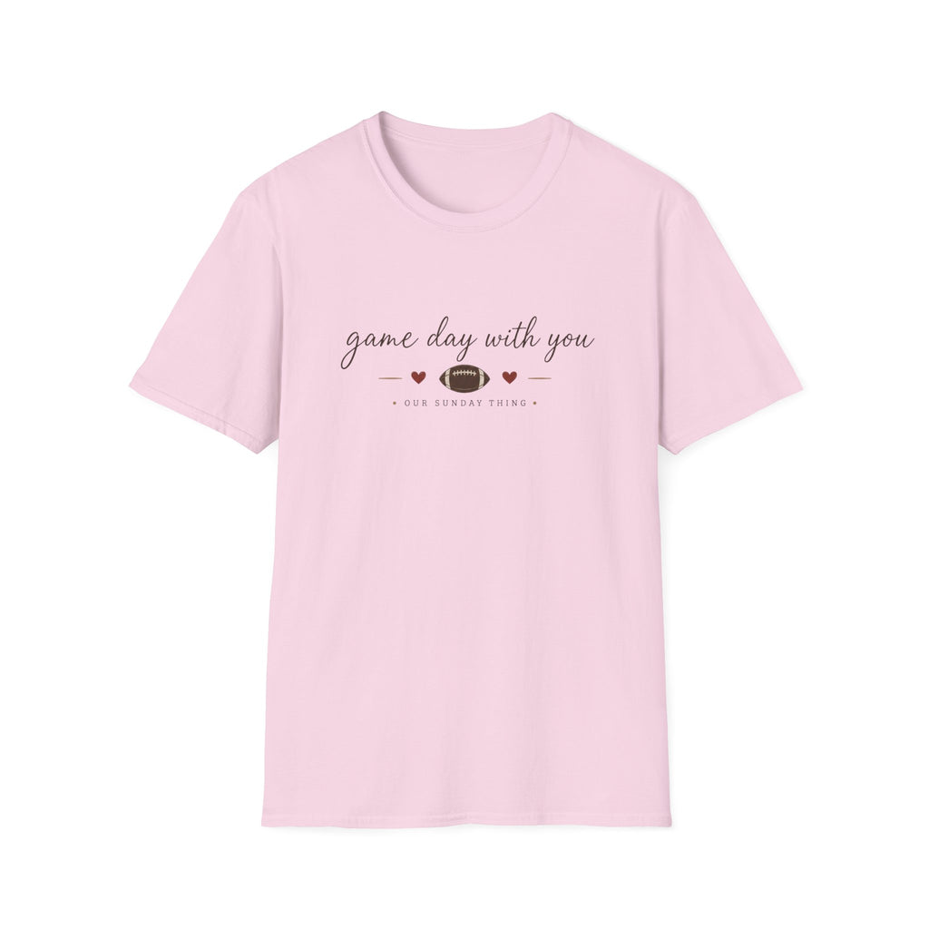 Game Day with You (Sunday) T-Shirt