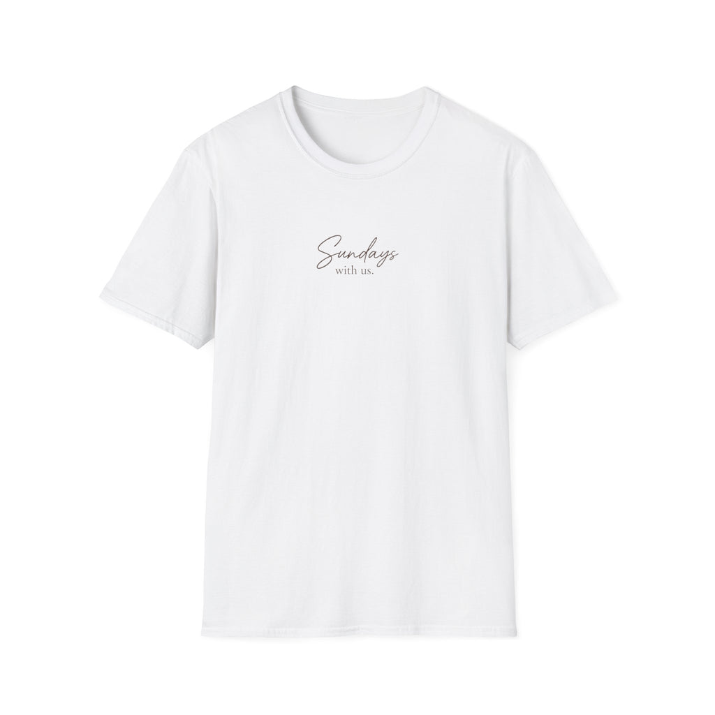 Sundays with Us 4 T-Shirt