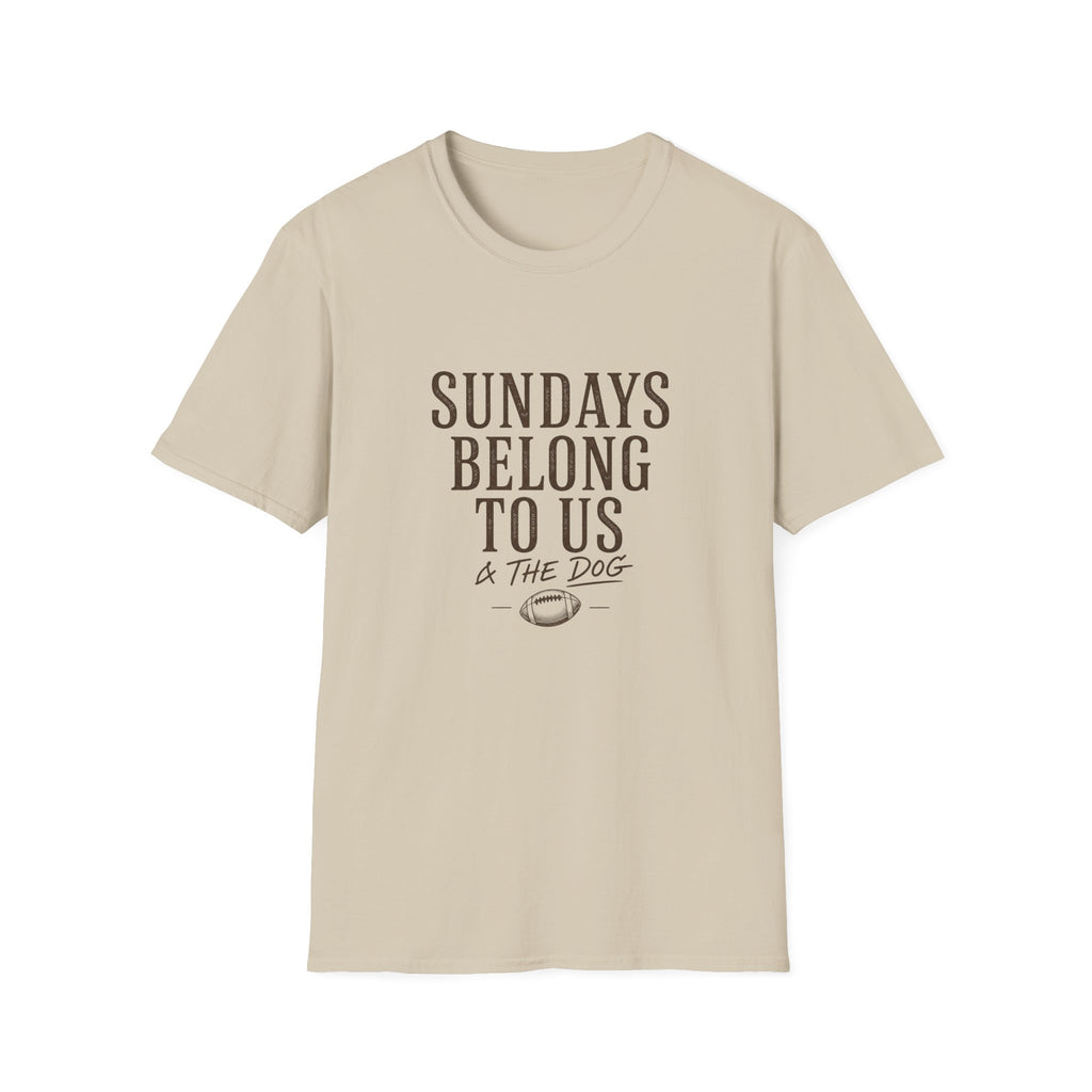 Sundays Belong to Us T-Shirt