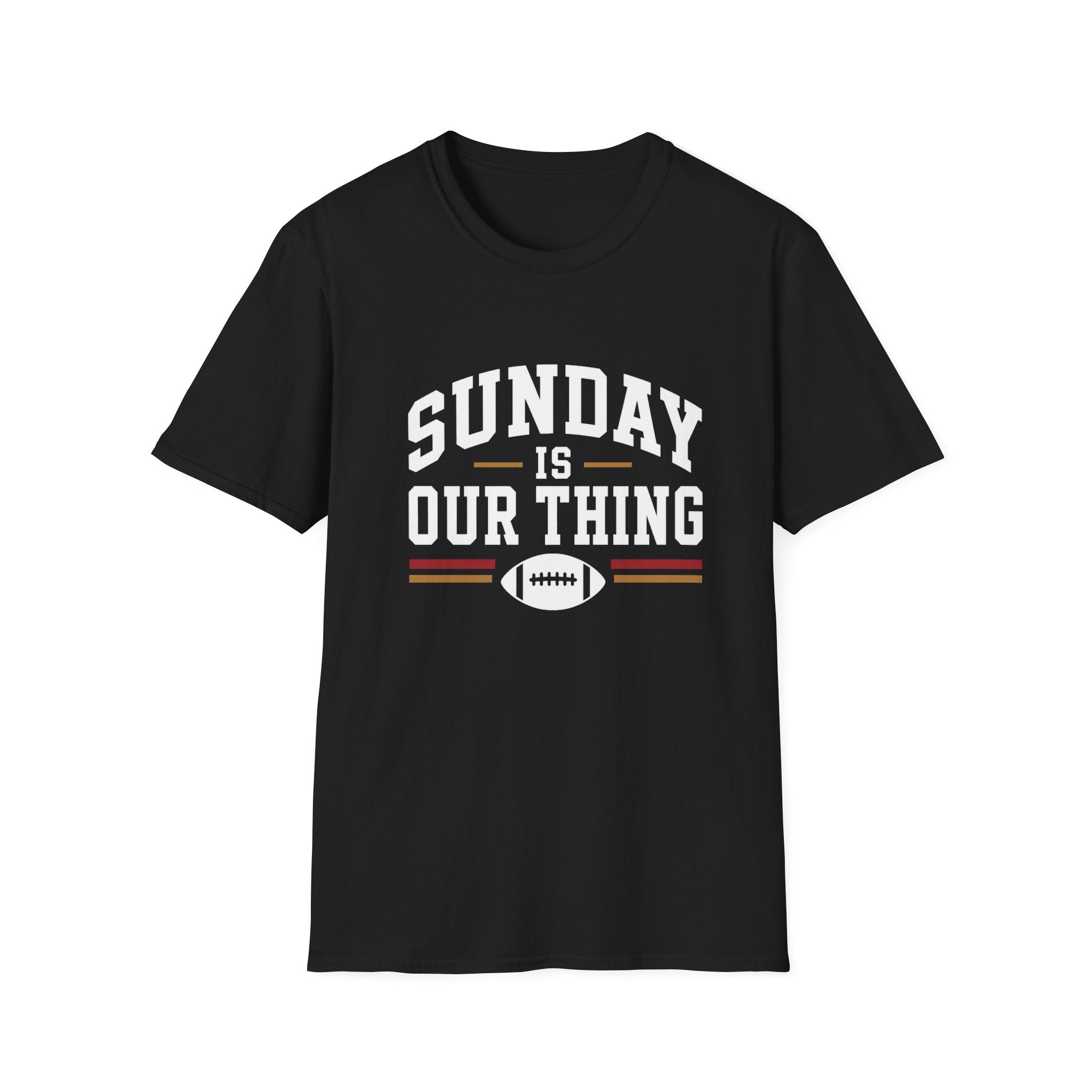 Sunday is Our Thing T-Shirt