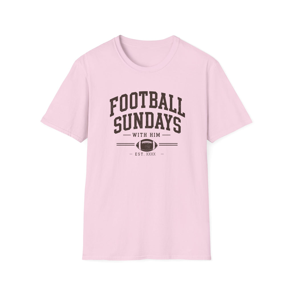 Football Sundays with Him T-Shirt