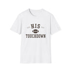 His Touchdown T-Shirt