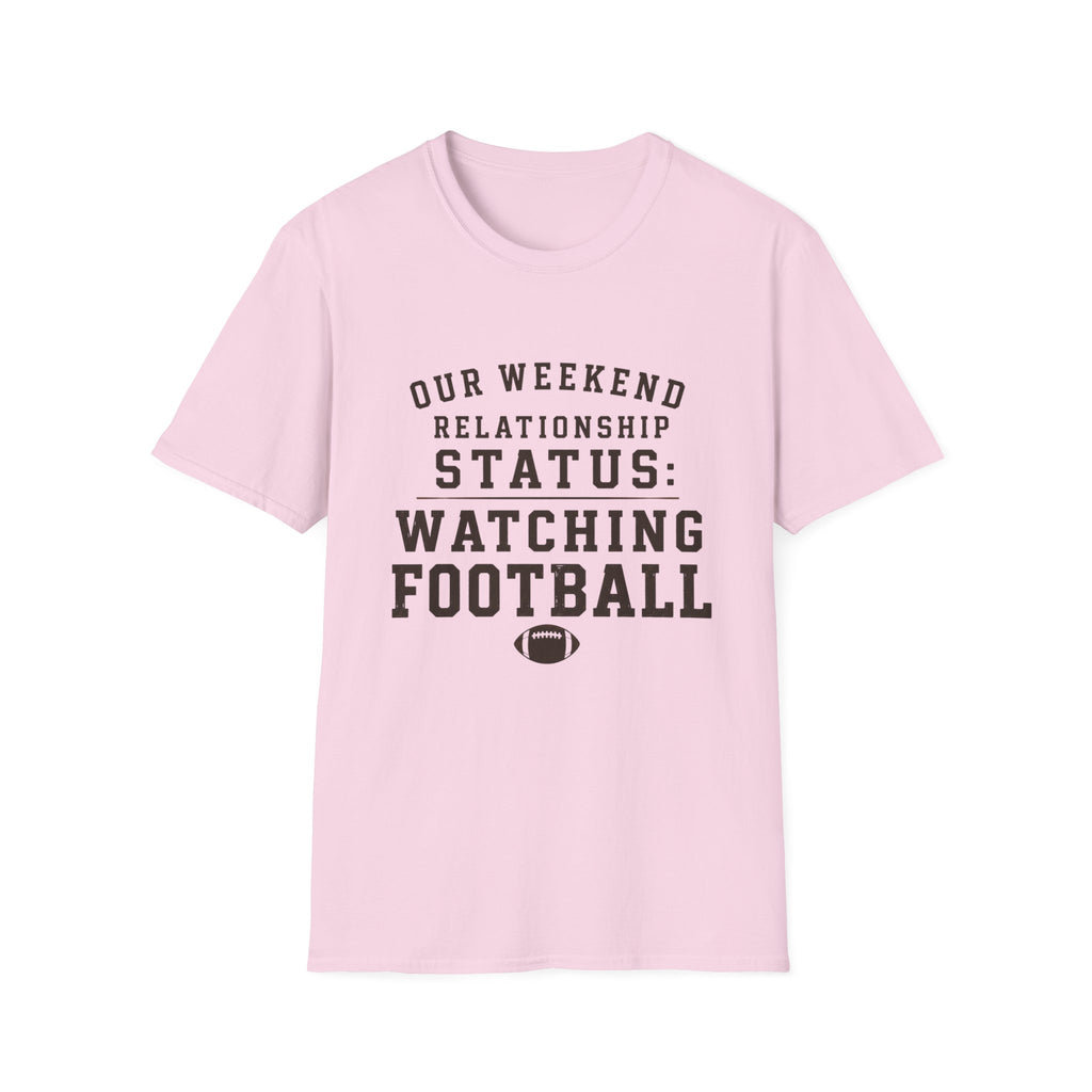 Our Weekend Relationship Status T-Shirt