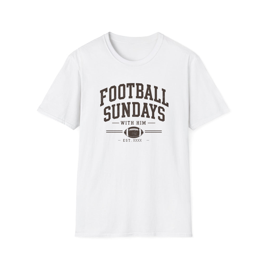 Football Sundays with Him T-Shirt