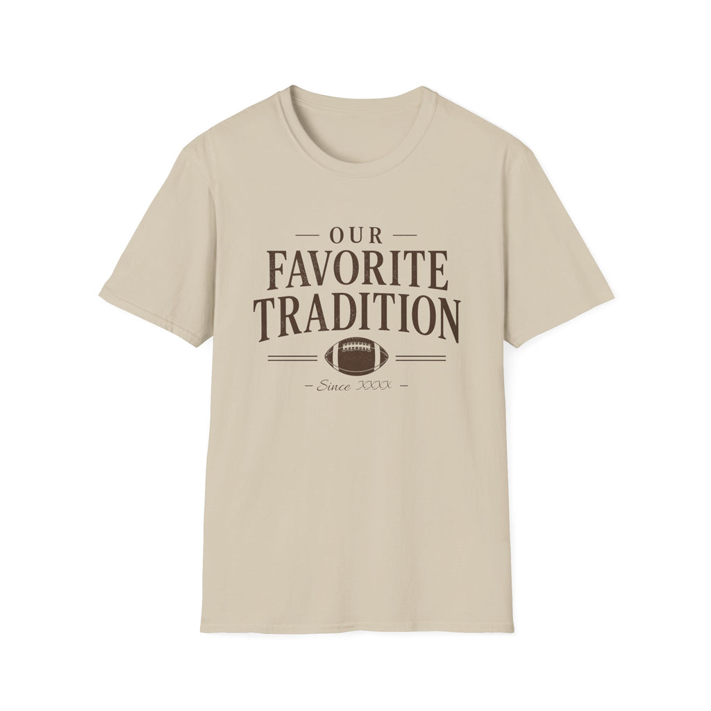 Our Favorite Tradition T-Shirt