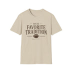 Our Favorite Tradition T-Shirt