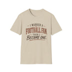 I Married a Football Fan T-Shirt