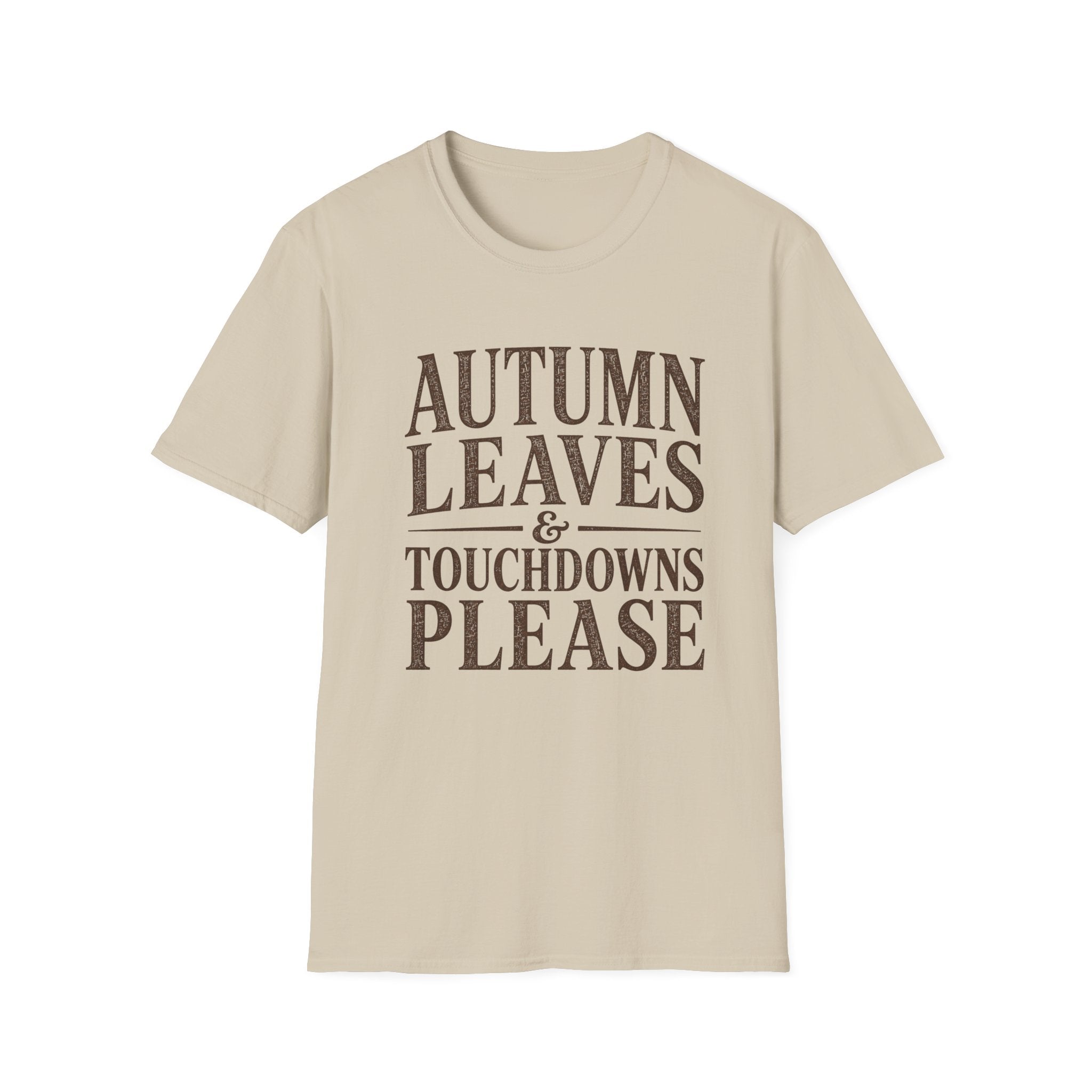 Autumn Leaves and TD's Please T-Shirt