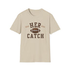 Her Catch T-Shirt