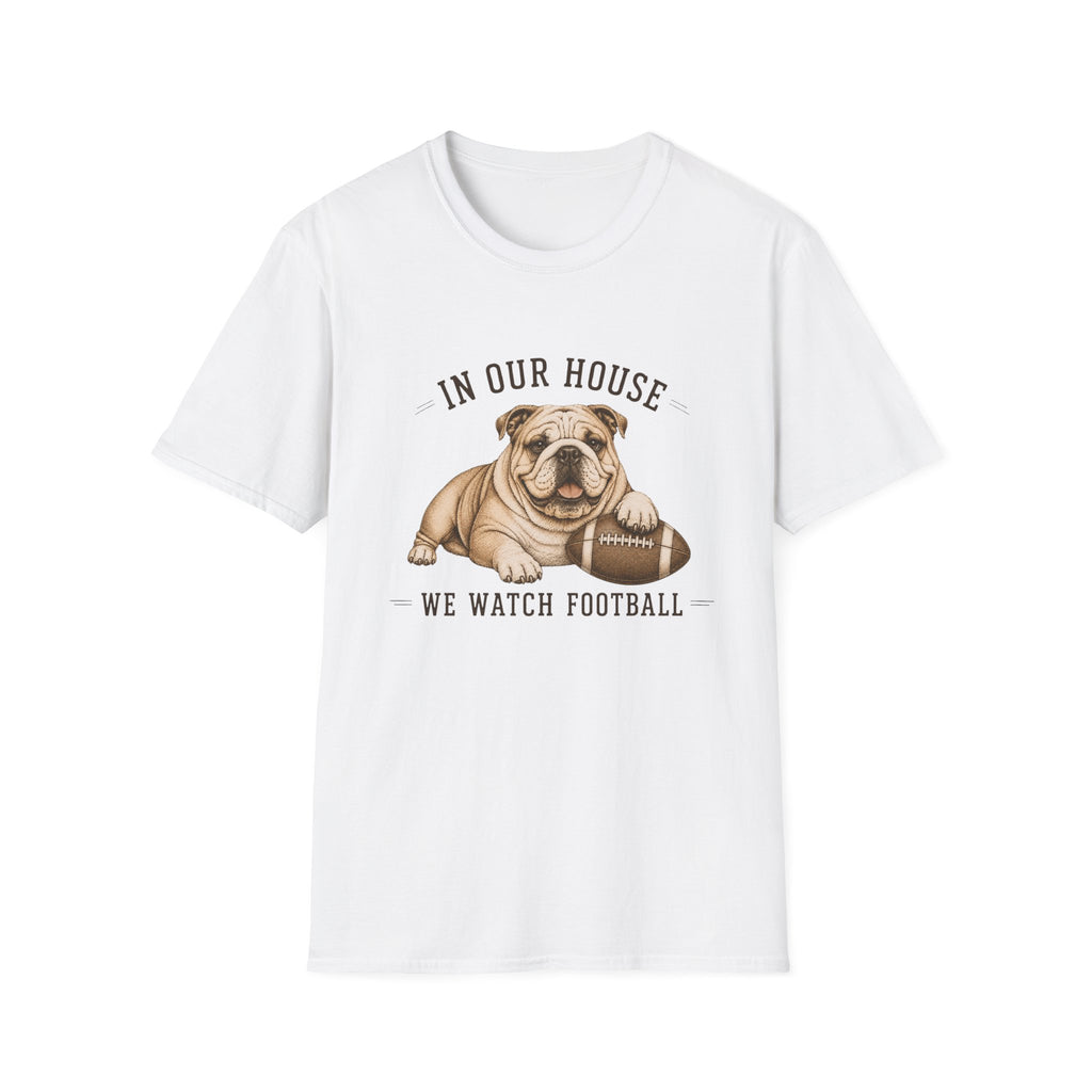 Bulldog - "In Our House" T-Shirt